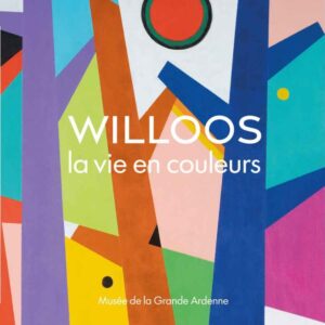 Willoos. La vie en couleurs
