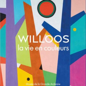 Willoos. La vie en couleurs